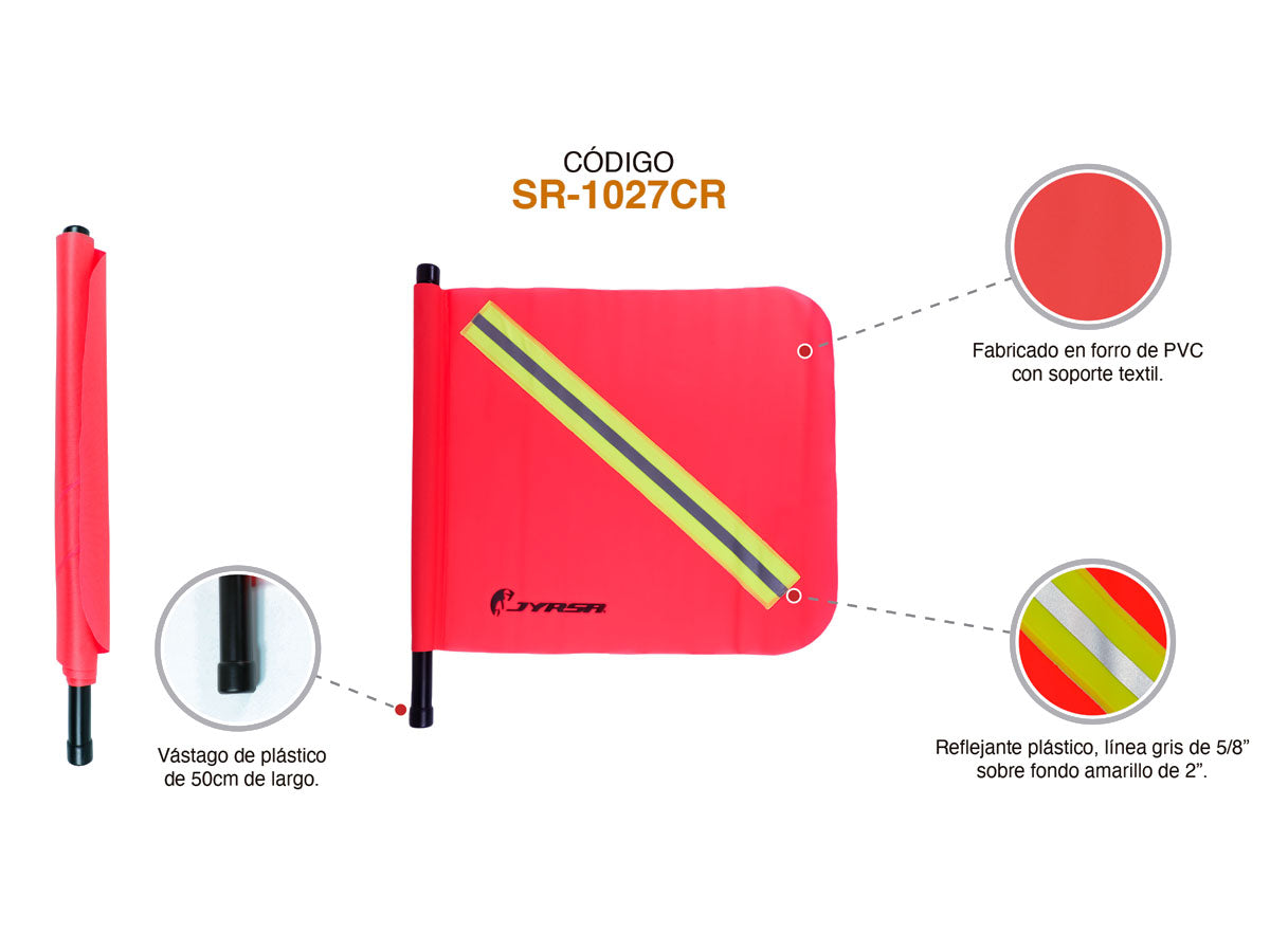 Banderin Anaranjado de PVC Con Reflejante Textil SR-1027CR JYRSA