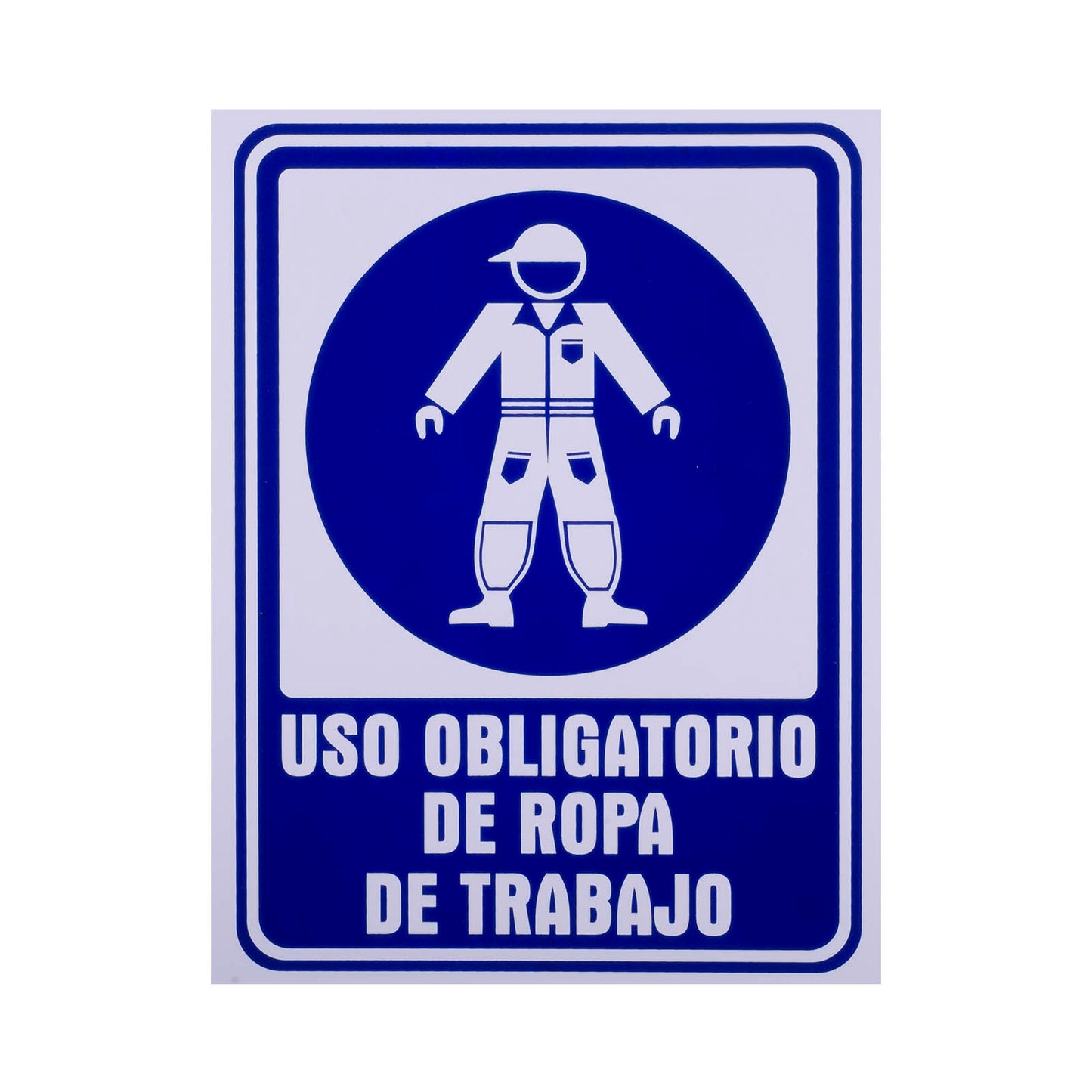 Señalamiento Estireno Obligatorio Uso Ropa de Trabajo (30 x 40)
