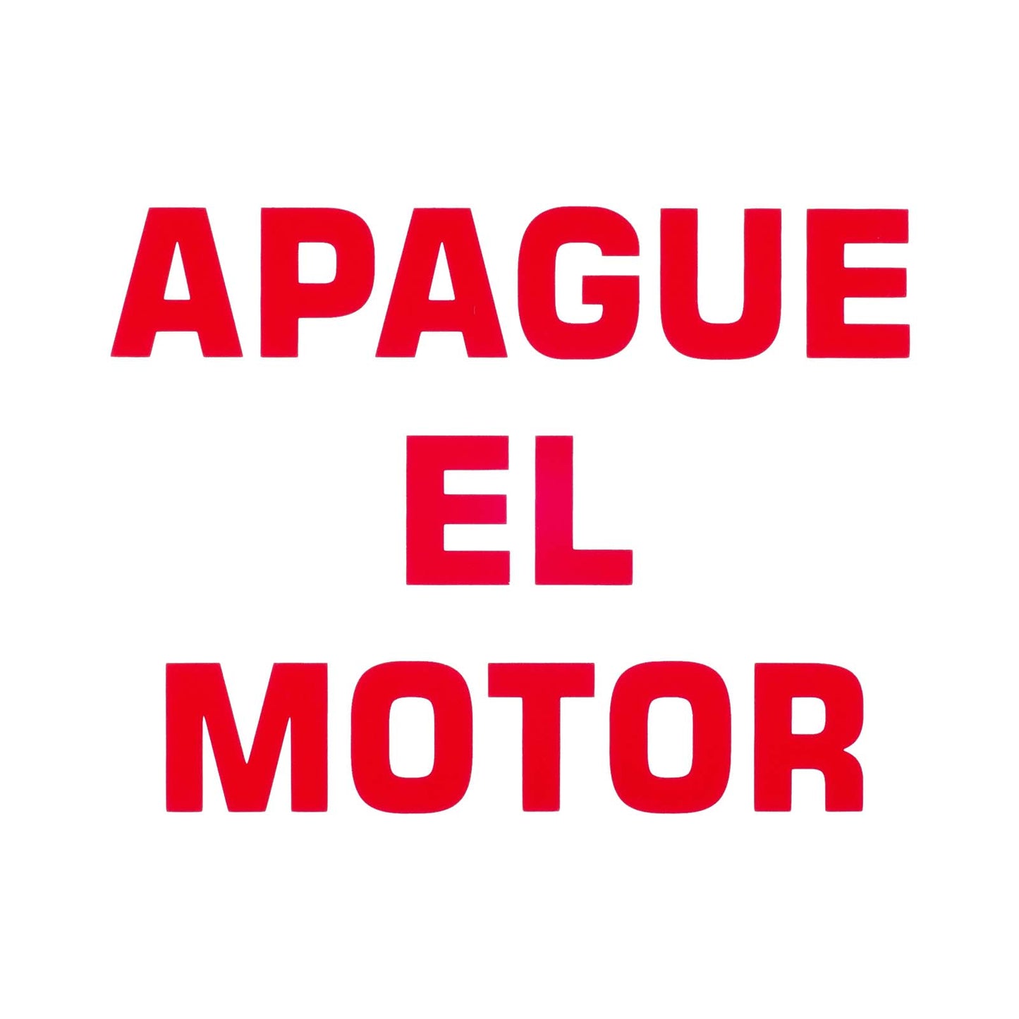 Señalamiento Apague el Motor