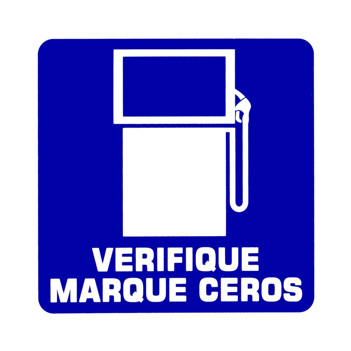 Señalamiento Verifique Marque Ceros