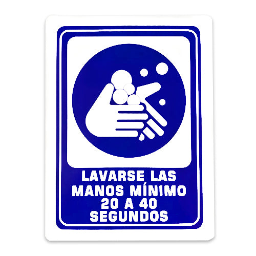 Señalamiento de Lávese las Manos Mínimo 20 a 40 segundos 30 x 40